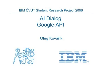 AI Dialog  Google API Oleg Kov  k  Assignment   Design conversational user interface for a