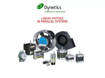 LINEAR MOTORS IN PARALLEL SYSTEMS  Who we are  Dynetics, founded in 1994, with offices in Germany