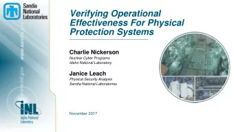Verifying Operational  Effectiveness For Physical  www.sandia.gov  Protection Systems  Charlie