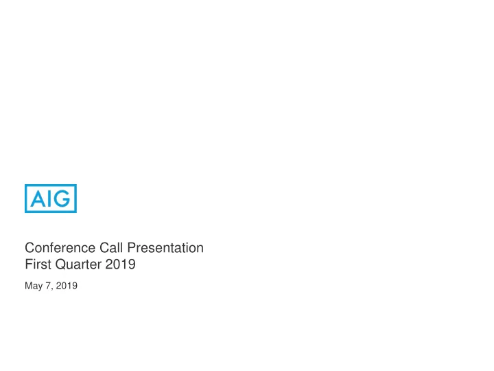 conference call presentation first quarter 2019