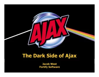 The Dark Side of Ajax  Jacob West Fortify Software  Mashup  Pink Floyd  AJAX all purpose cleaner