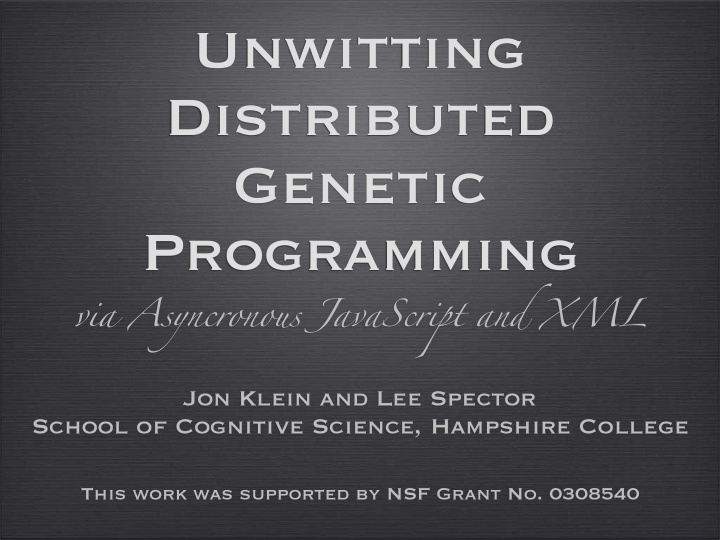 unwitting distributed genetic programming