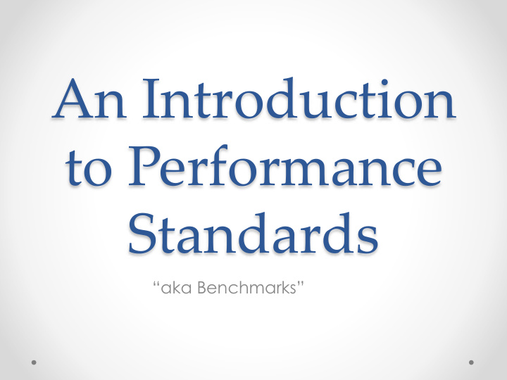 to performance standards