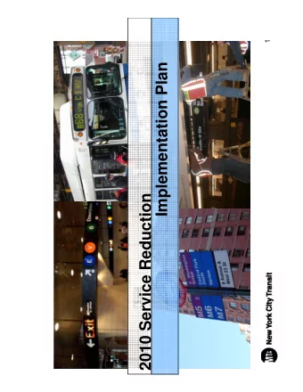 Implementation Plan  2010 Service Reduction  Approved NYCT 2010 Service Reductions    Subways 2