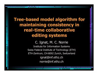 Tree-based model algorithm for  maintaining consistency in  real-time collaborative  editing