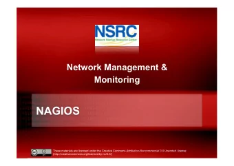 NAGIOS These materials are licensed under the Creative Commons Attribution-Noncommercial 3.0