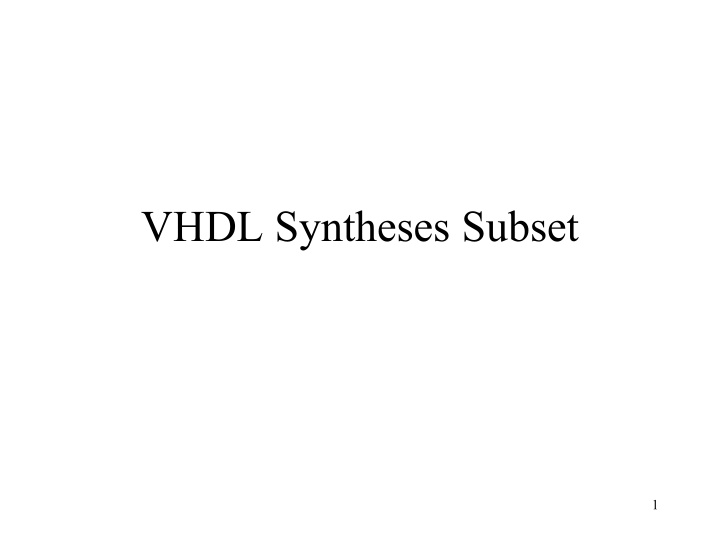 vhdl syntheses subset