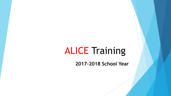 alice training