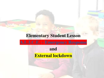 A.L.I.C.E.  Emergency Response  and  External lockdown  Teacher Directions  This is the