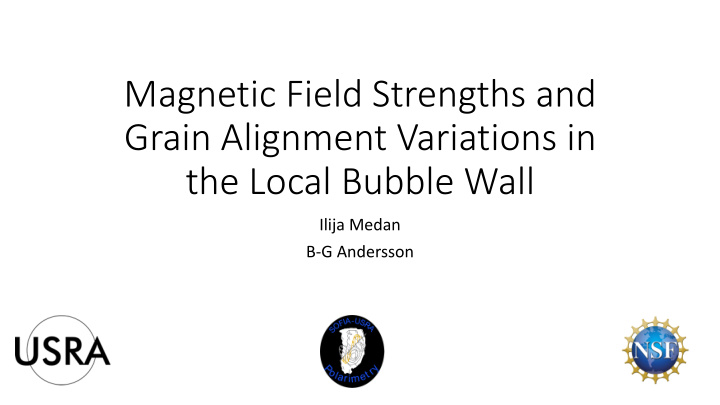 magnetic field strengths and grain alignment variations