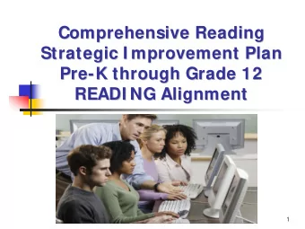 Comprehensive Reading  Comprehensive Reading  Strategic I mprovement Plan  Strategic I mprovement