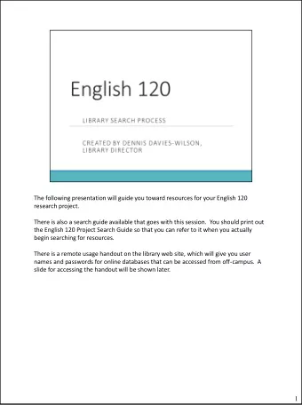 the English 120 Project Search Guide so that you can refer to it when you actually  begin searching