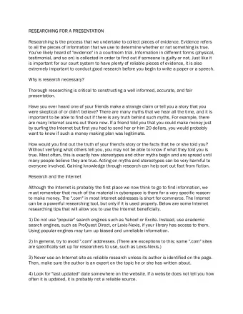 RESEARC  RESEARCHING FOR A PRESENTATION  G FOR A PRESENTATION  Researching is the process that we