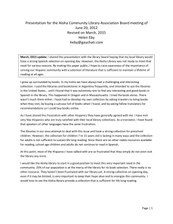 March, 2015 update: I shared this presentation with the library board hoping that my local library