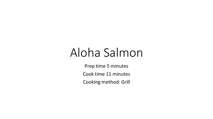 aloha salmon