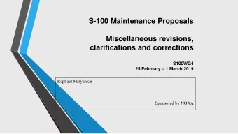 S-100 Maintenance Proposals  Miscellaneous revisions,  clarifications and corrections  S100WG4 25