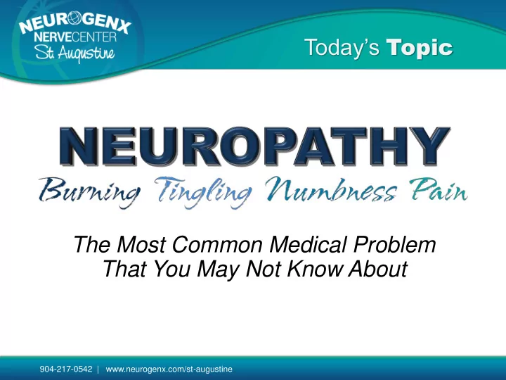 the most common medical problem