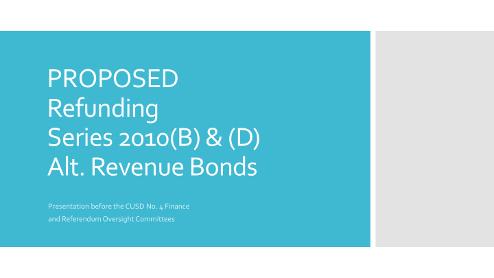 proposed refunding series 2010 b d alt revenue bonds