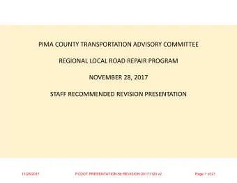 PIMA COUNTY TRANSPORTATION ADVISORY COMMITTEE  REGIONAL LOCAL ROAD REPAIR PROGRAM  NOVEMBER 28,