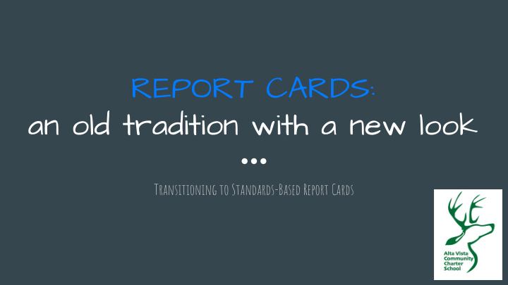 report cards an old tradition with a new look