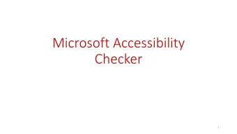 Microsoft Accessibility  Checker  1  File -&gt; Check for Issues -&gt; Check Accessibility  2