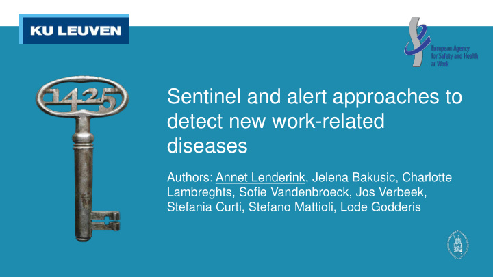 sentinel and alert approaches to detect new work related