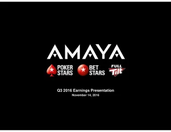 Q3 2016 Earnings Presentation  November 14, 2016  Cautionary Note Regarding Forward Looking