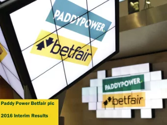 Paddy Power Betfair plc  2016 Interim Results  2  Overview  Revenue up 18%, with good