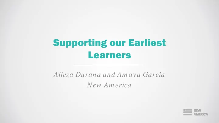 supporting our earliest learners