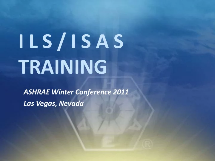 i l s i s a s training