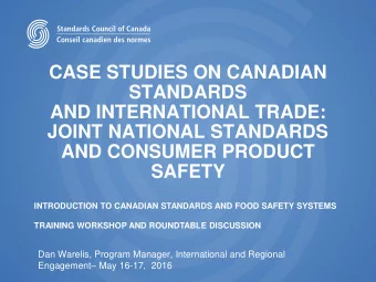 STANDARDS  AND INTERNATIONAL TRADE:  JOINT NATIONAL STANDARDS  AND CONSUMER PRODUCT  SAFETY