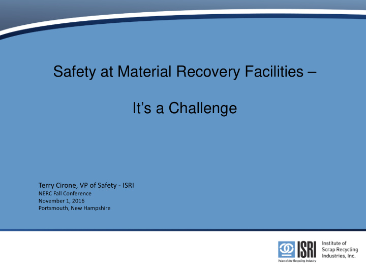 safety at material recovery facilities it s a challenge