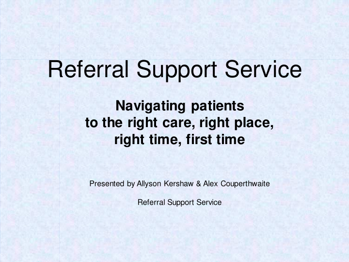 referral support service