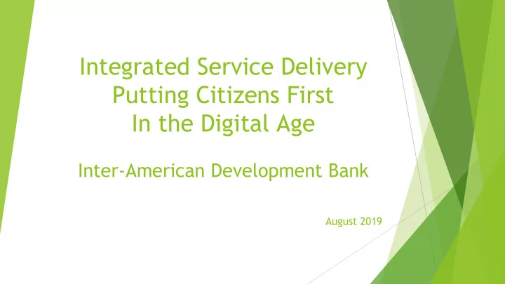 integrated service delivery putting citizens first in the