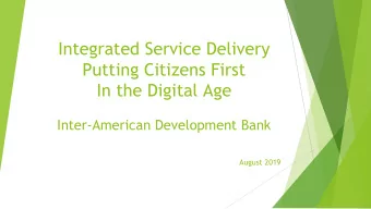 Integrated Service Delivery  Putting Citizens First  In the Digital Age  Inter-American Development