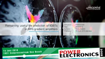 Remaining useful life prediction of IGBTs  Date:  2018-06-14  in MRI gradient amplifiers