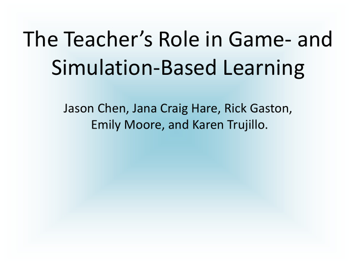 the teacher s role in game and simulation based learning
