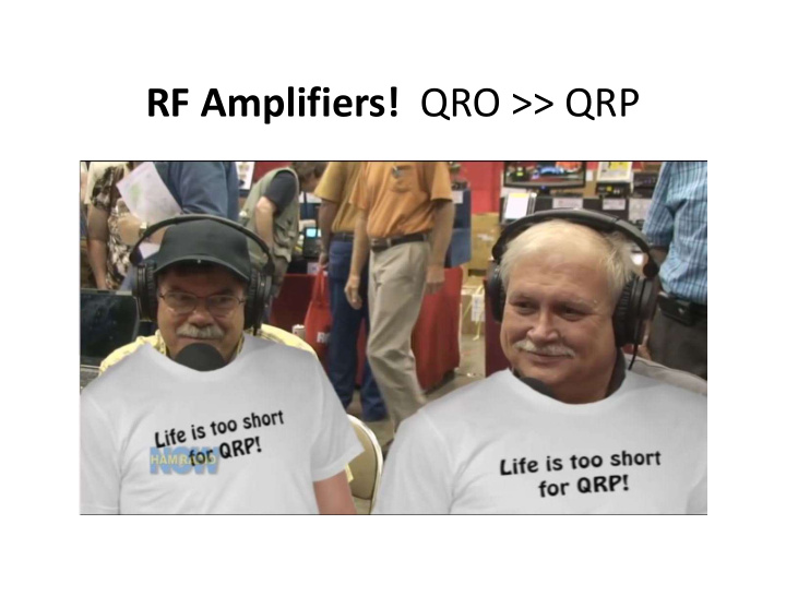 rf amplifiers qro qrp let s do the math