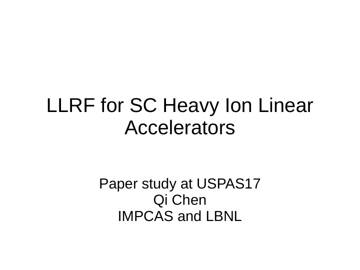 llrf for sc heavy ion linear accelerators