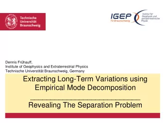 Revealing The Separation Problem  H-Component of Magnetic field Data in Niemegk, Germany
