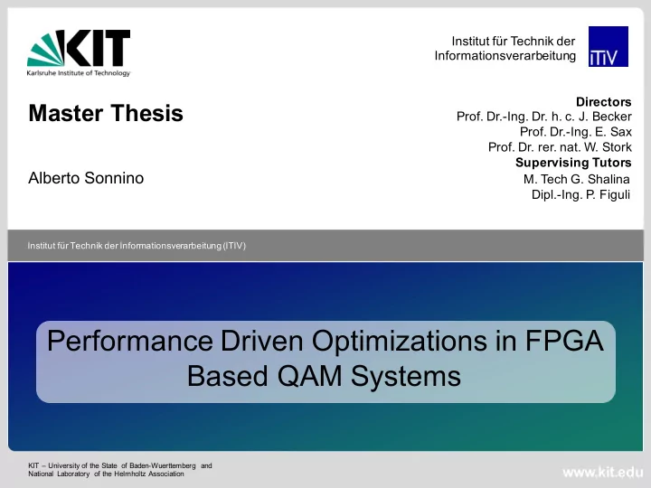 performance driven optimizations in fpga based qam systems