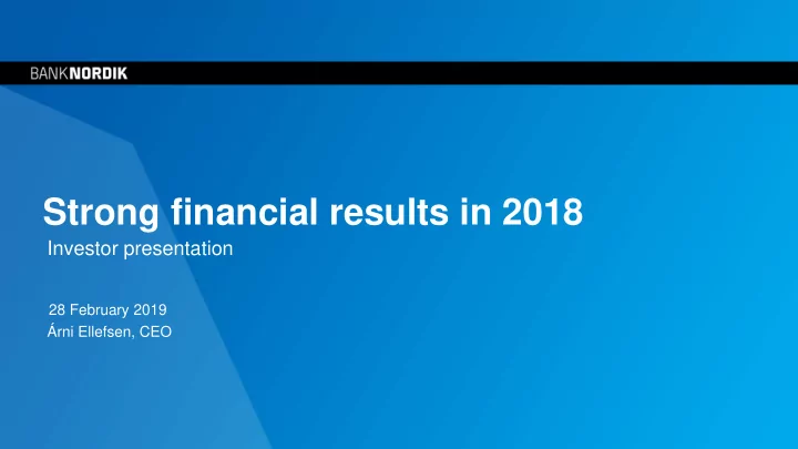 strong financial results in 2018