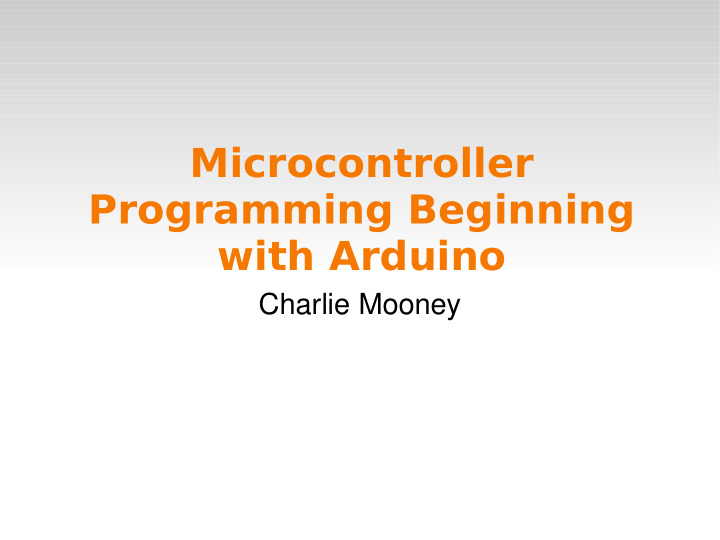 microcontroller programming beginning with arduino