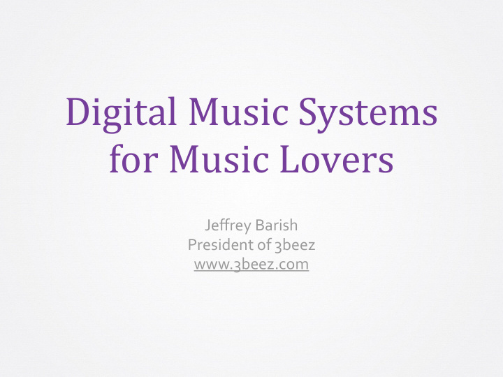 digital music systems for music lovers