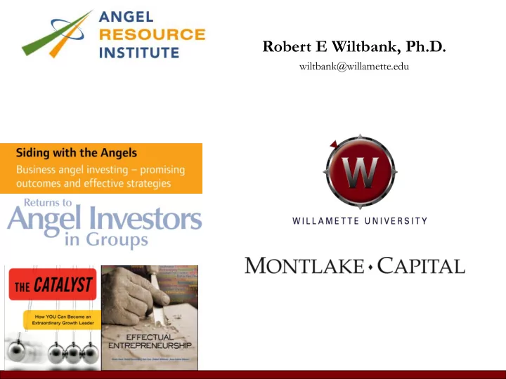 robert e wiltbank ph d