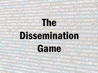 The  Dissemination  Game  The  Dissemination  Game  How to communicate official statistics to