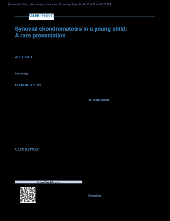 synovial chondromatosis in a young child a rare