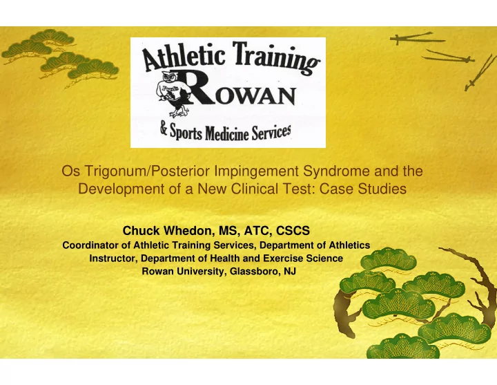 os trigonum posterior impingement syndrome and the