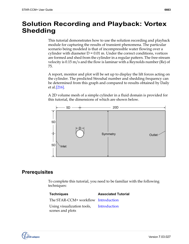 solution recording and playback vortex shedding