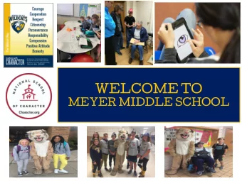 WELCOME TO  MEYER MIDDLE SCHOOL  ADMINISTRATIVE TEAM  Mr. Mark Chapin--Principal  Mr. Rick